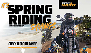 Spring Riding Savings now at TeamMoto