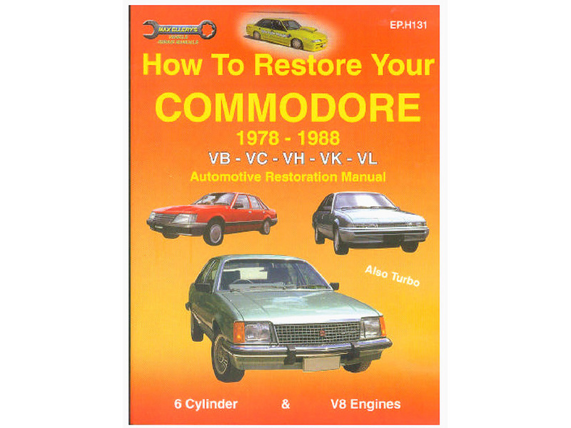 Worked Commodore HOW TO RESTORE YOUR COMMODORE: 1978 - 1988 - JUST CARS